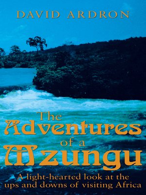cover image of The Adventures of a Mzungu